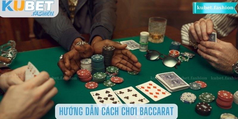 Hướng dẫn cách chơi Baccarat