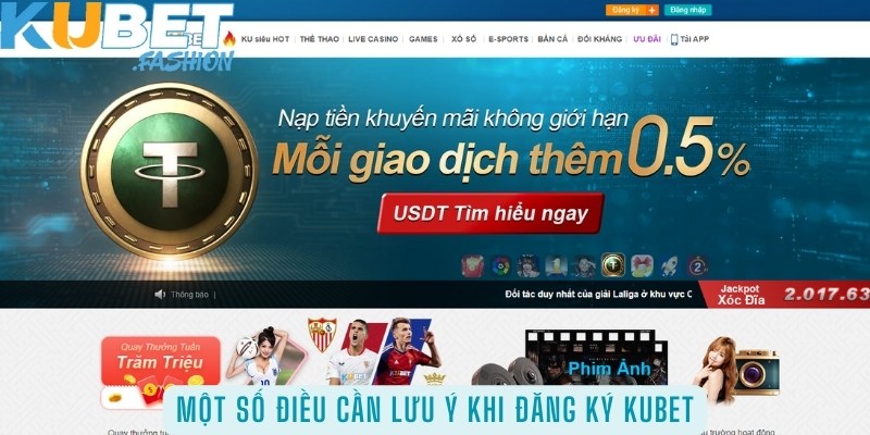 Một số điều cần lưu ý khi đăng ký KUBET