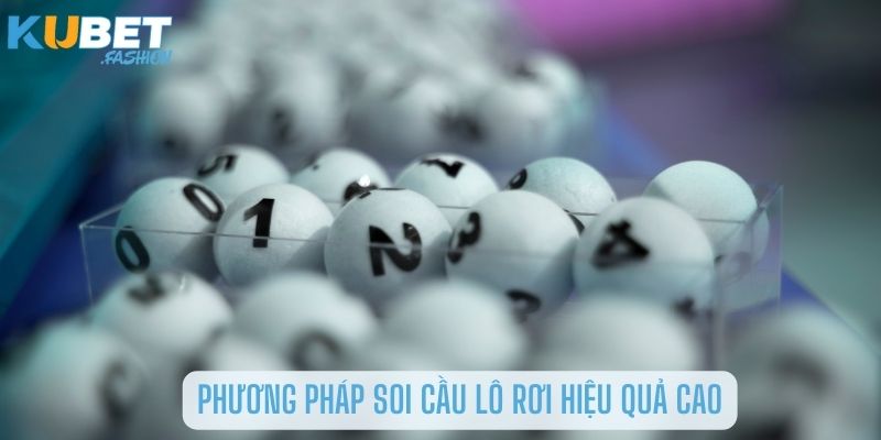 phương pháp soi cầu theo lô rơi hiệu quả